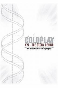 Coldplay : XYZ : the Story Behind